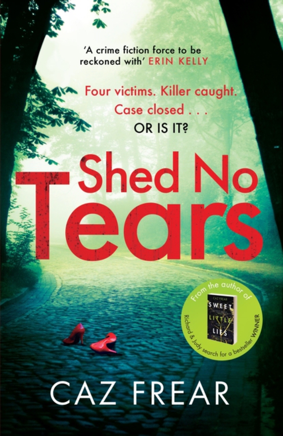 Shed No Tears (e-bog) af Frear, Caz