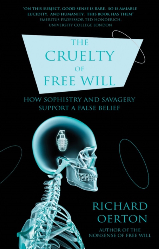 Cruelty of Free Will (e-bog) af Oerton, Richard