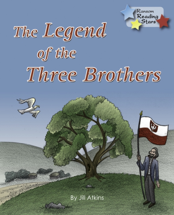 Legend of the Three Brothers (e-bog) af Jill Atkins