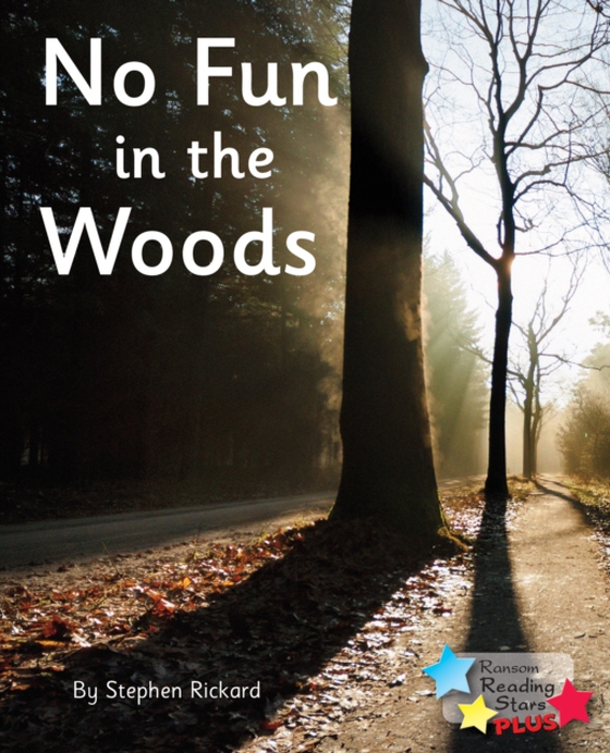 No Fun in the Woods (e-bog) af Stephen Rickard