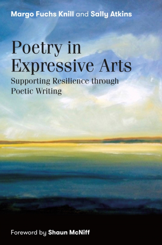 Poetry in Expressive Arts (e-bog) af Atkins, Sally