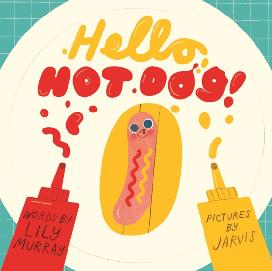 Hello, Hot Dog