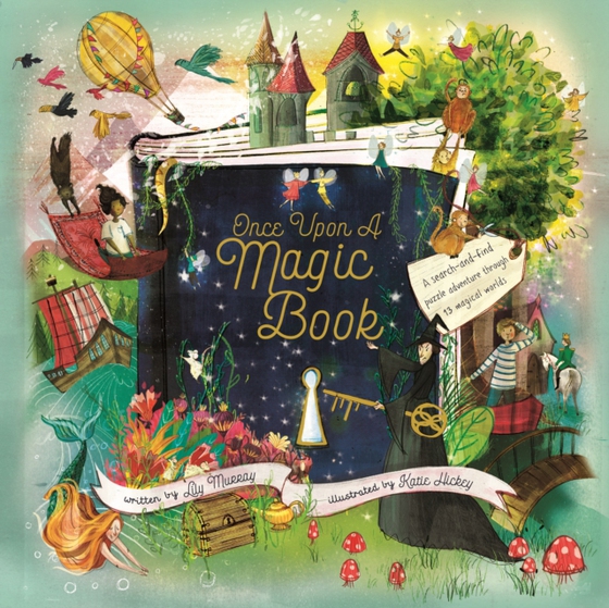 Once Upon a Magic Book (e-bog) af Hickey, Katie