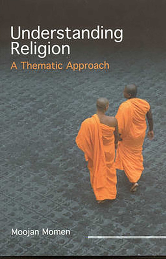 Understanding Religion (e-bog) af Momen, Moojan