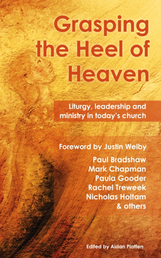 Grasping the Heel of Heaven (e-bog) af Chapman, Mark