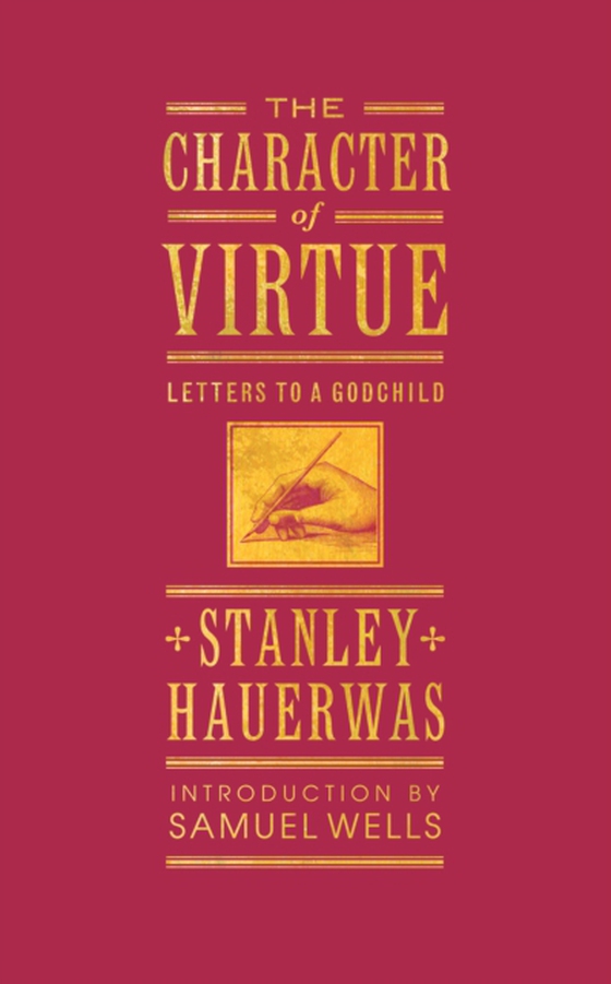 Character of Virtue (e-bog) af Hauerwas, Stanley