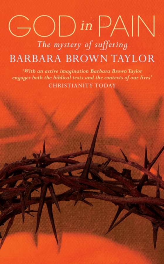 God in Pain (e-bog) af Taylor, Barbara Brown