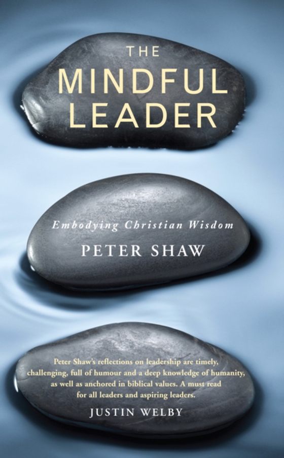 Mindful Leader (e-bog) af Shaw, Peter