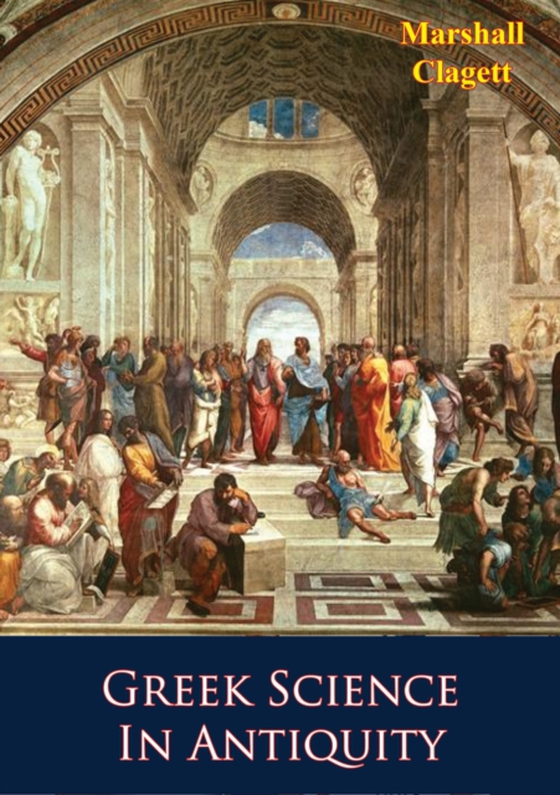 Greek Science In Antiquity (e-bog) af Clagett, Marshall