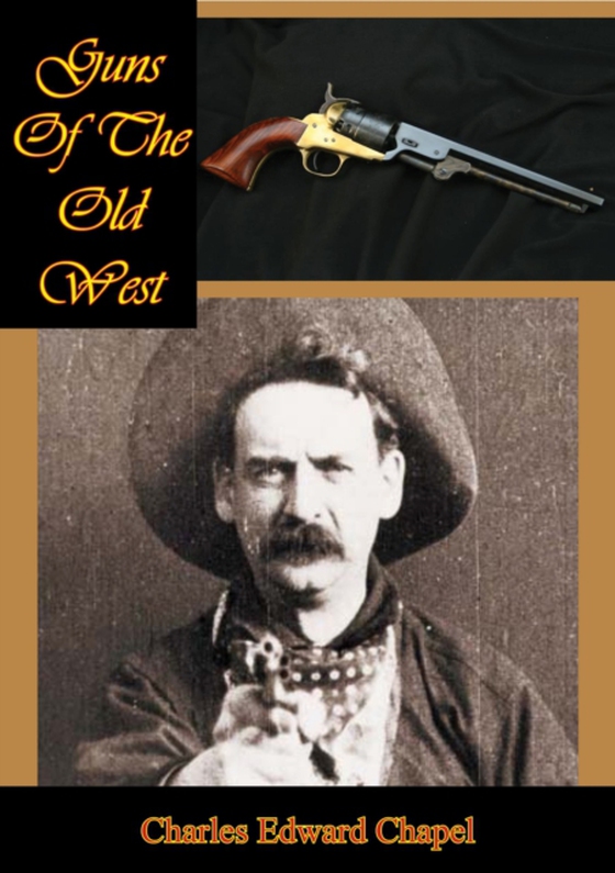 Guns Of The Old West