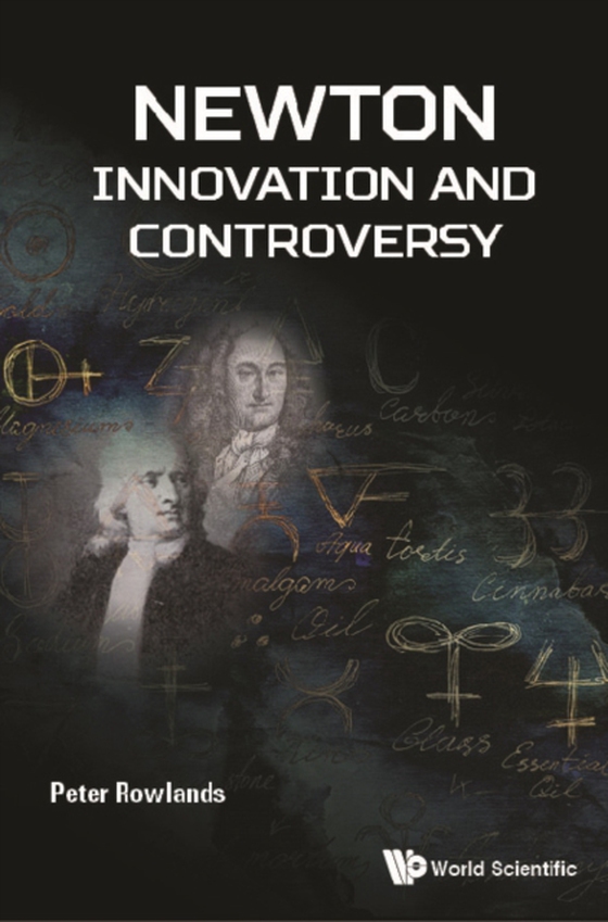 Newton - Innovation And Controversy