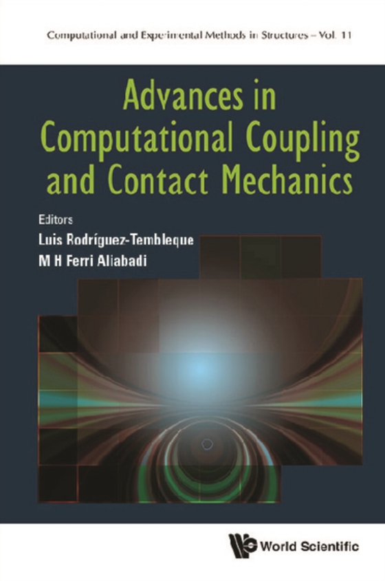 Advances In Computational Coupling And Contact Mechanics (e-bog) af -