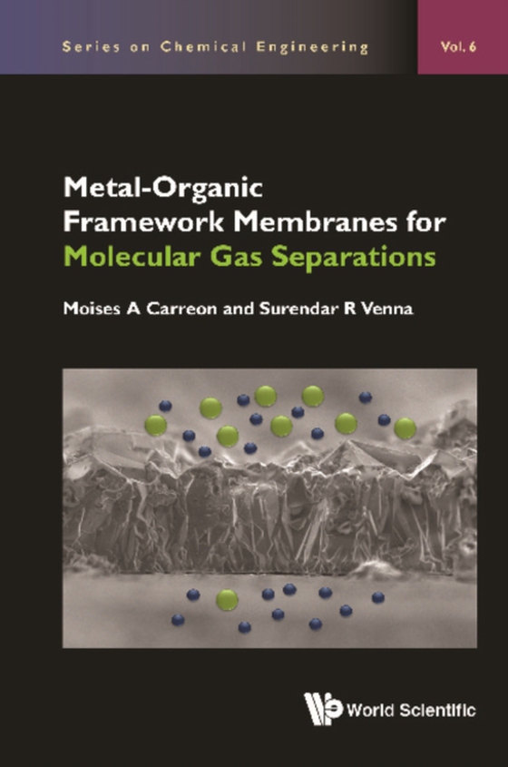Metal-organic Framework Membranes For Molecular Gas Separations (e-bog) af Surendar R Venna, Venna