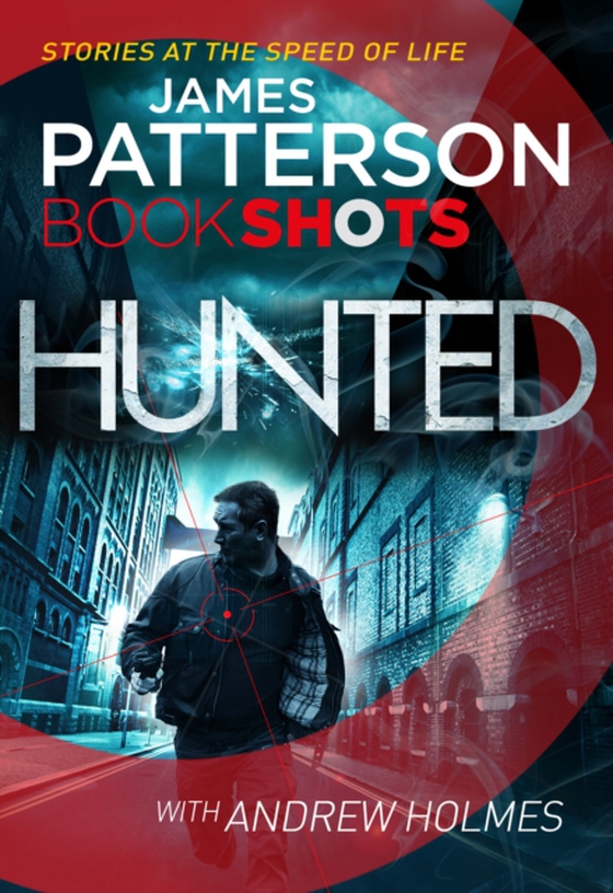 Hunted (e-bog) af Patterson, James