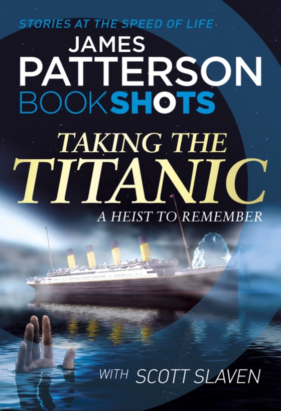 Taking the Titanic (e-bog) af Patterson, James