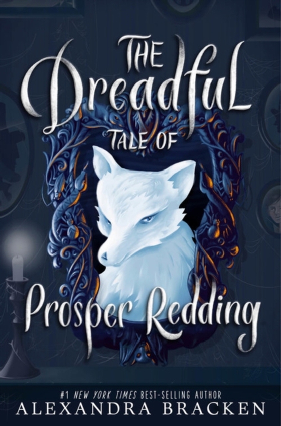 Dreadful Tale of Prosper Redding (e-bog) af Bracken, Alexandra