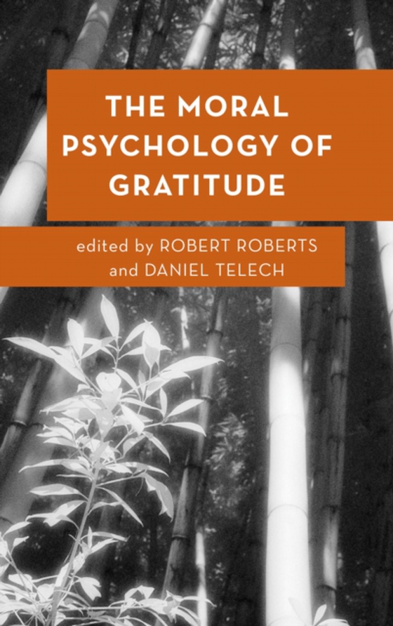 Moral Psychology of Gratitude (e-bog) af -