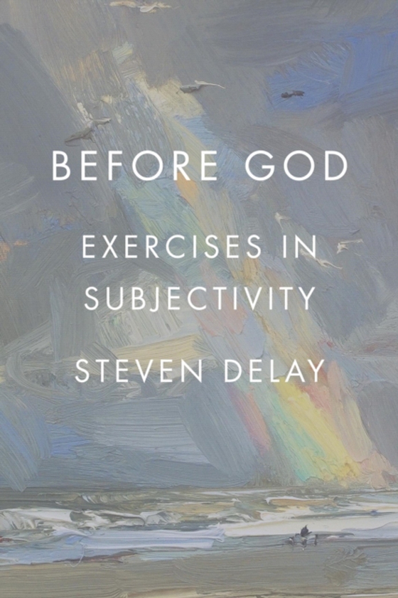 Before God (e-bog) af DeLay, Steven