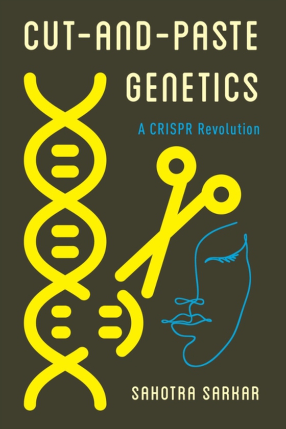 Cut-and-Paste Genetics (e-bog) af Sarkar, Sahotra