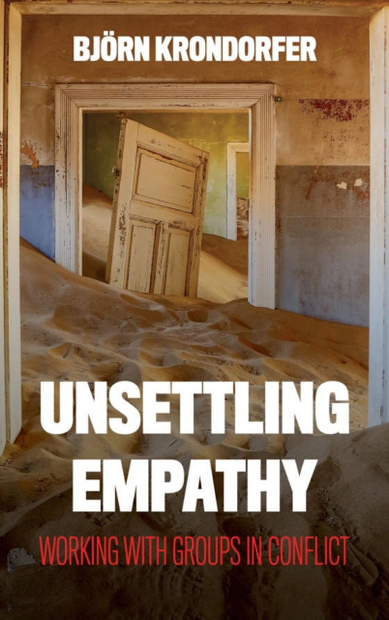 Unsettling Empathy (e-bog) af Krondorfer, Bjorn