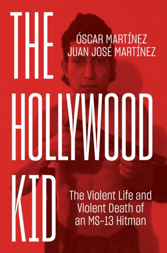 Hollywood Kid (e-bog) af Martinez, Oscar