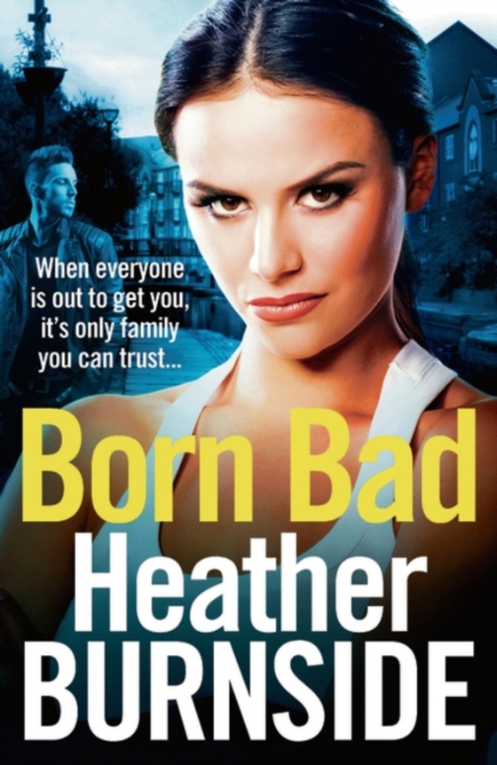 Born Bad (e-bog) af Heather Burnside, Burnside