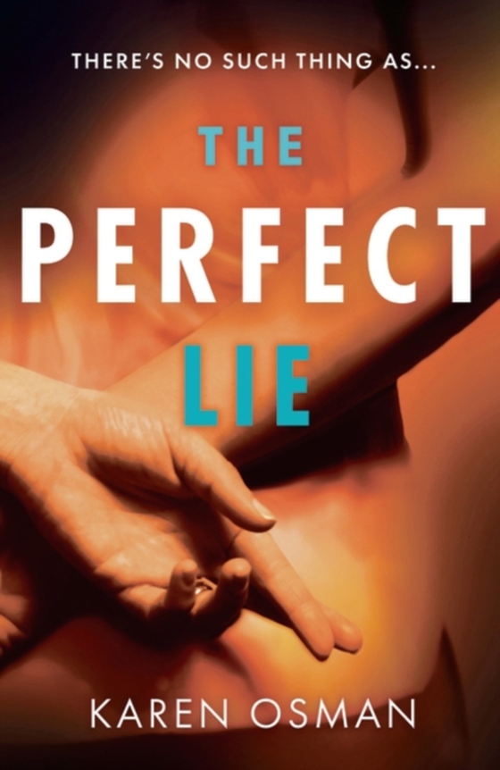 Perfect Lie (e-bog) af Karen Osman, Osman