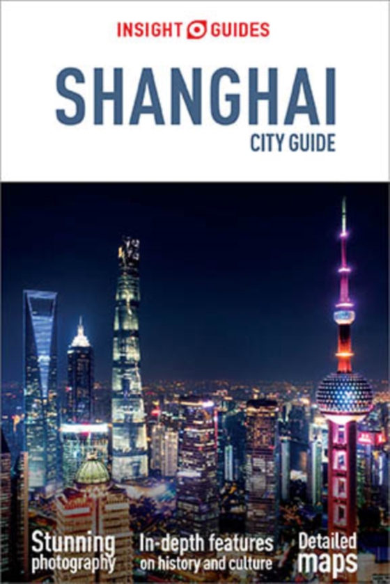 Insight Guides City Guide Shanghai (Travel Guide eBook) (e-bog) af Guides, Insight