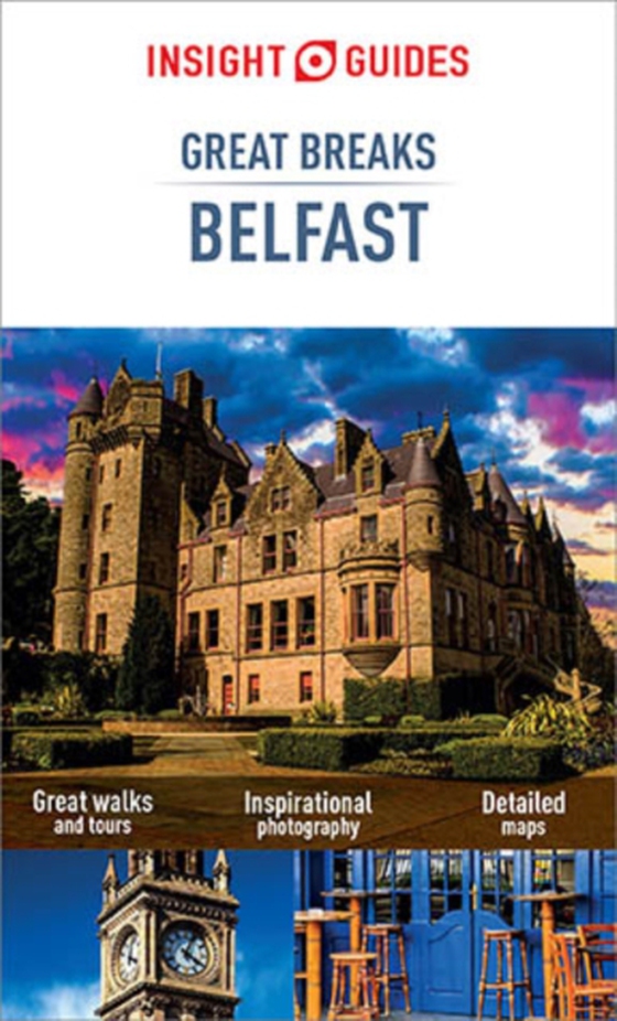 Insight Guides Great Breaks Belfast (Travel Guide eBook) (e-bog) af Guides, Insight