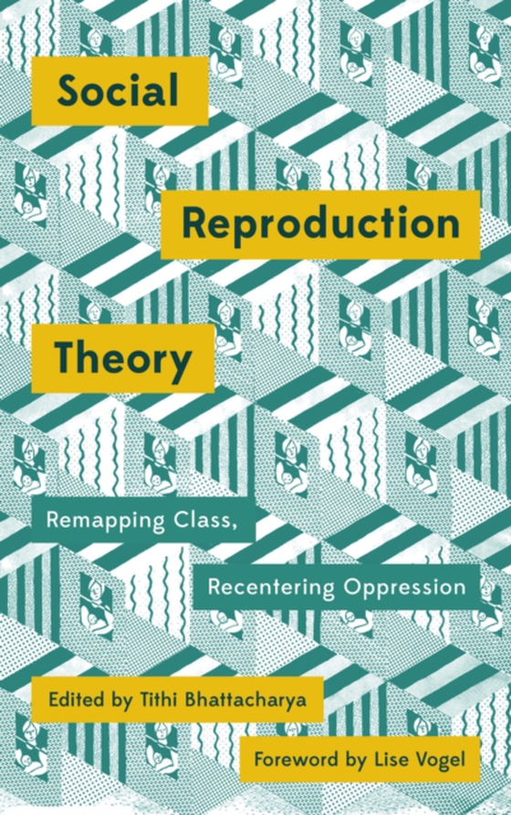 Social Reproduction Theory (e-bog) af -