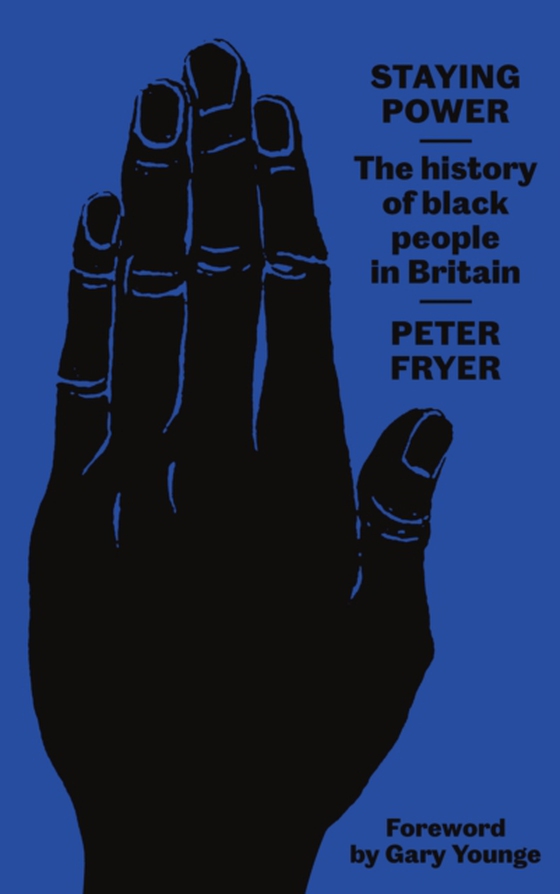 Staying Power (e-bog) af Fryer, Peter