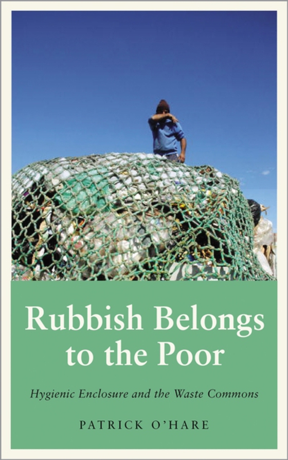 Rubbish Belongs to the Poor