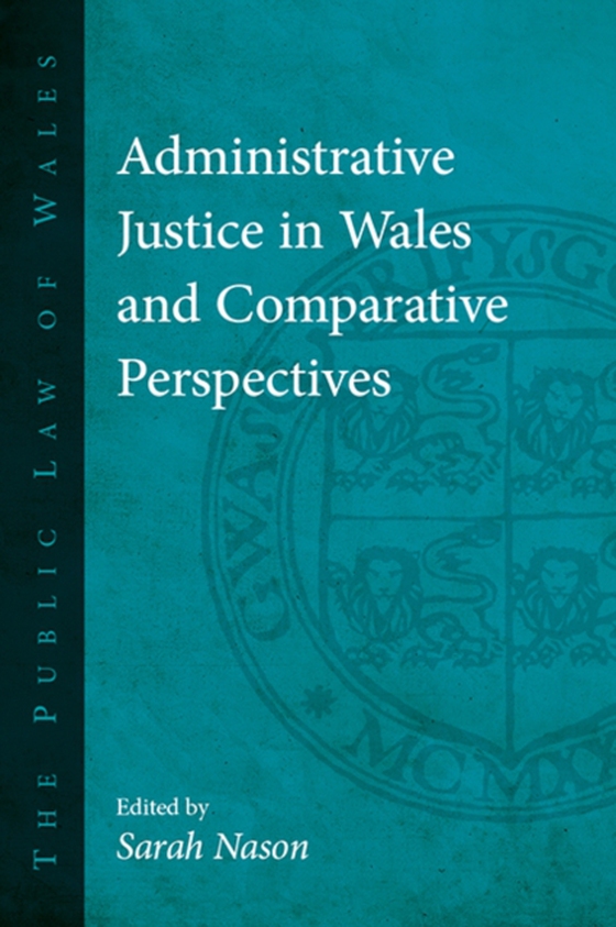 Administrative Justice in Wales and Comparative Perspectives (e-bog) af -