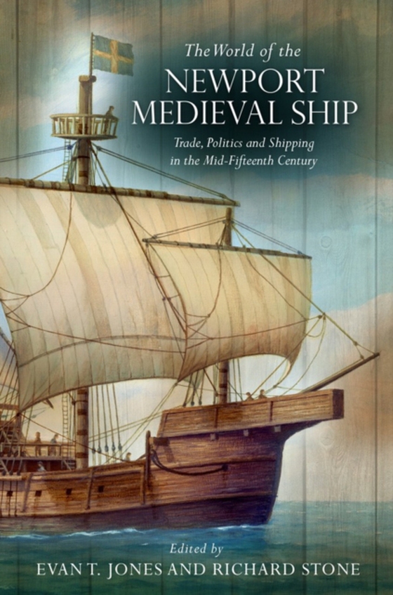 World of the Newport Medieval Ship (e-bog) af -