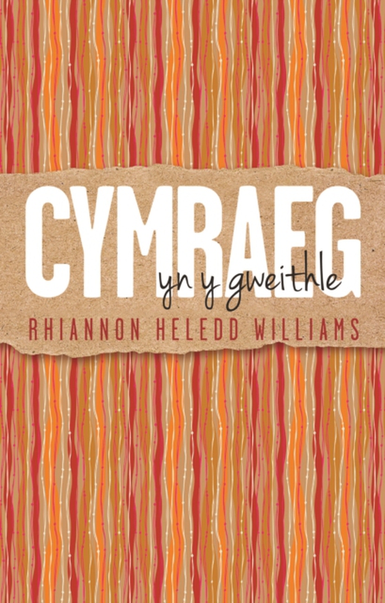 Cymraeg yn y Gweithle