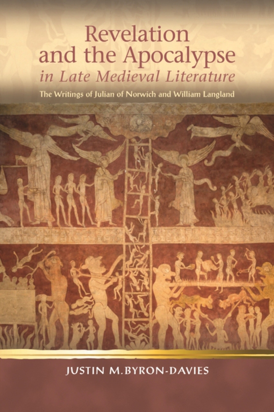 Revelation and the Apocalypse in Late Medieval Literature (e-bog) af Byron-Davies, Justin M.