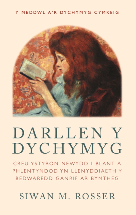 Darllen y Dychymyg (e-bog) af Rosser, Siwan M.