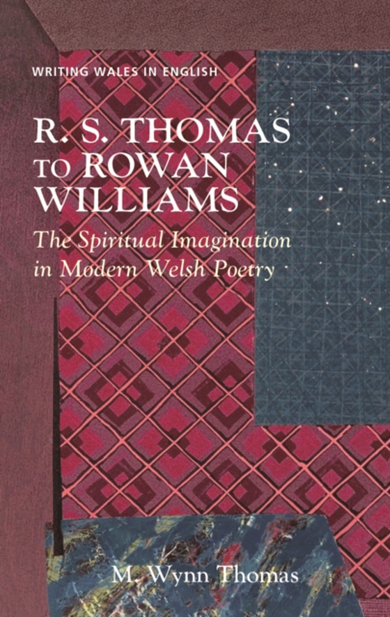 R. S. Thomas to Rowan Williams (e-bog) af Thomas, M. Wynn