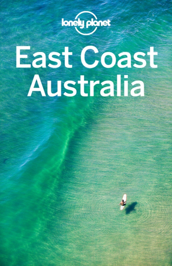 Lonely Planet East Coast Australia (e-bog) af Wheeler, Donna