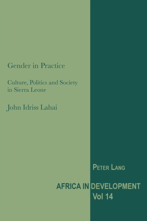 Gender in Practice (e-bog) af John Idriss Lahai, Lahai