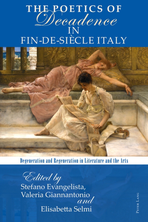 Poetics of Decadence in Fin-de-Siecle Italy (e-bog) af -