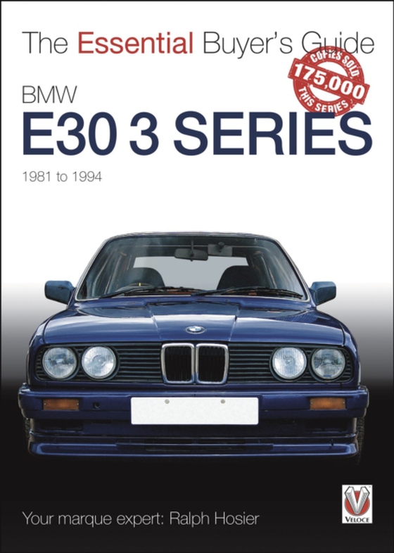 BMW E30 3 Series 1981 to 1994 (e-bog) af Hosier, Ralph