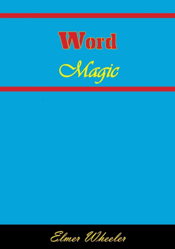 Word Magic (e-bog) af Wheeler, Elmer