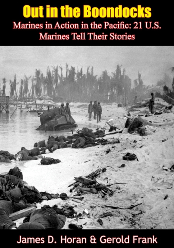 Out in the Boondocks: Marines in Action in the Pacific (e-bog) af Frank, Gerold