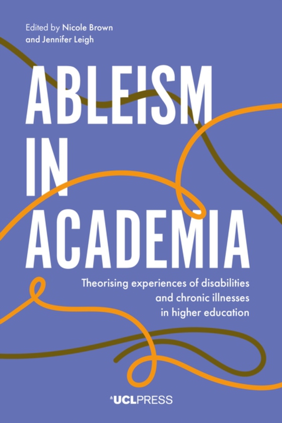 Ableism in Academia (e-bog) af -