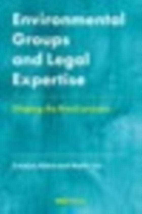 Environmental Groups and Legal Expertise