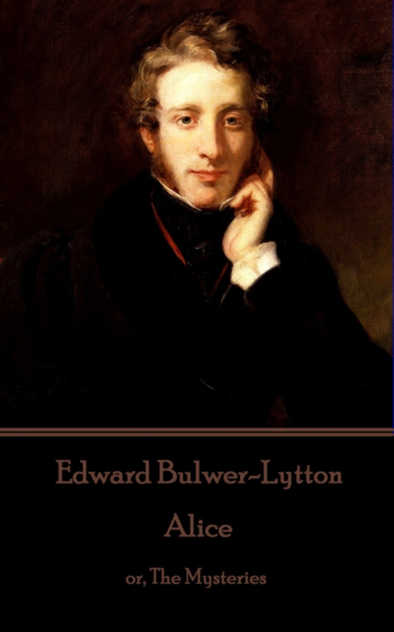 Alice (e-bog) af Edward Bulwer-Lytton