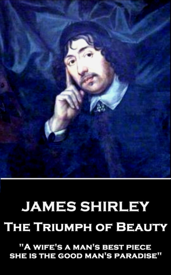 Triumph of Beauty (e-bog) af James Shirley