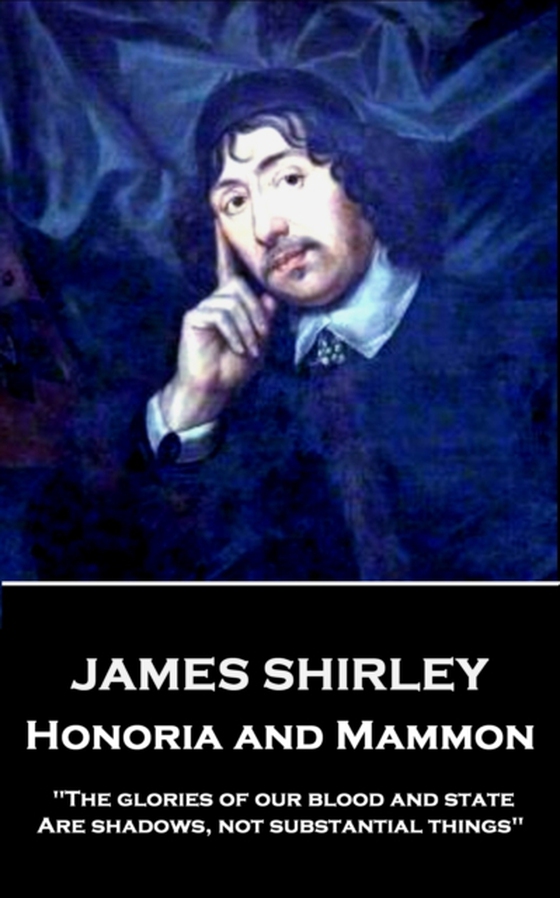 Honoria and Mammon (e-bog) af James Shirley