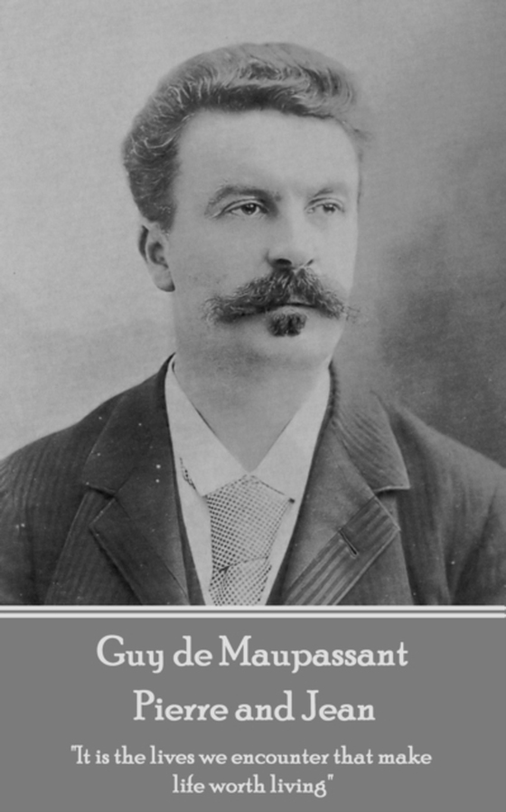 Pierre and Jean (e-bog) af Guy de Maupassant